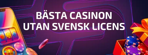 Bästa casinon utan svensk licens