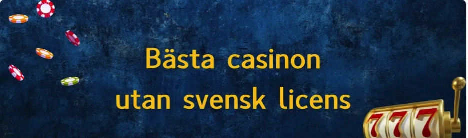 Topp 10 bästa online casino utan svensk licens 2025